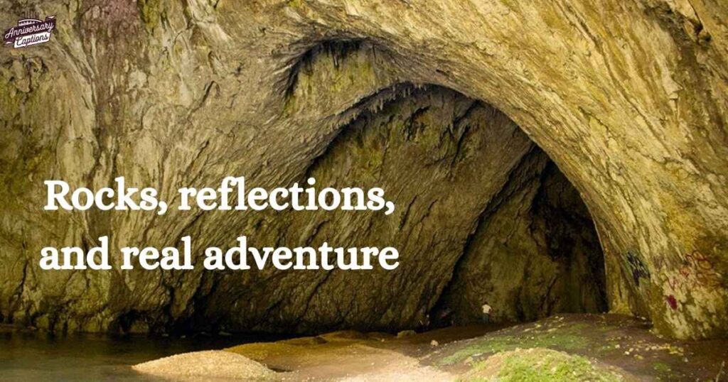 Cave Picture Captions For Instagram