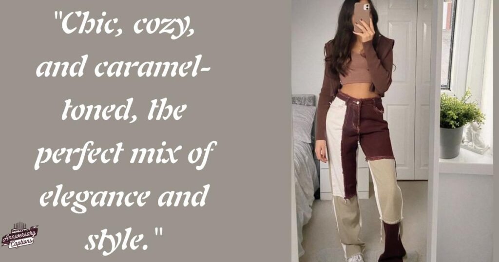 Short Captions for Brown Outfits