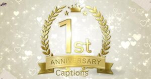 285+ 1 Year Wedding Anniversary Captions Instagram