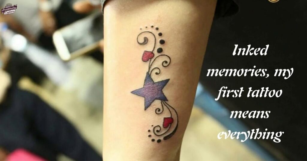 First Tattoo Captions for Instagram