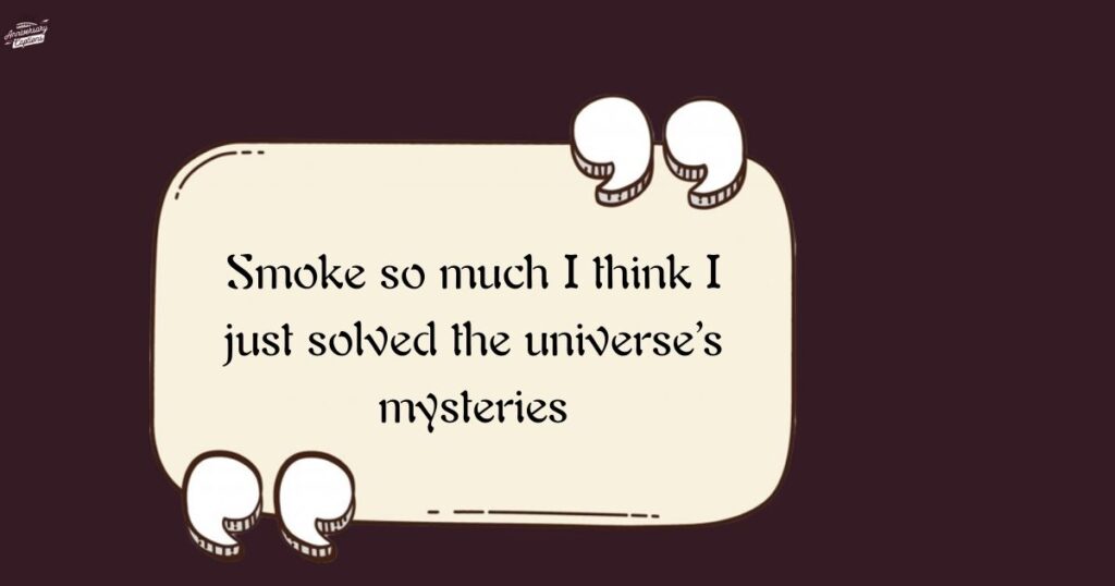 Funny Hidden Stoner Captions For Instagram
