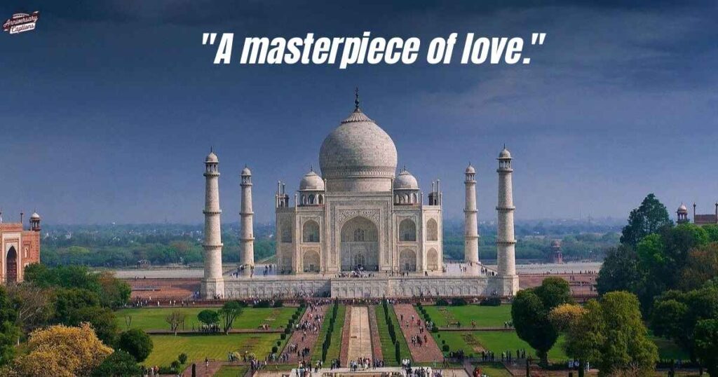 Short Taj Mahal Captions For Instagram